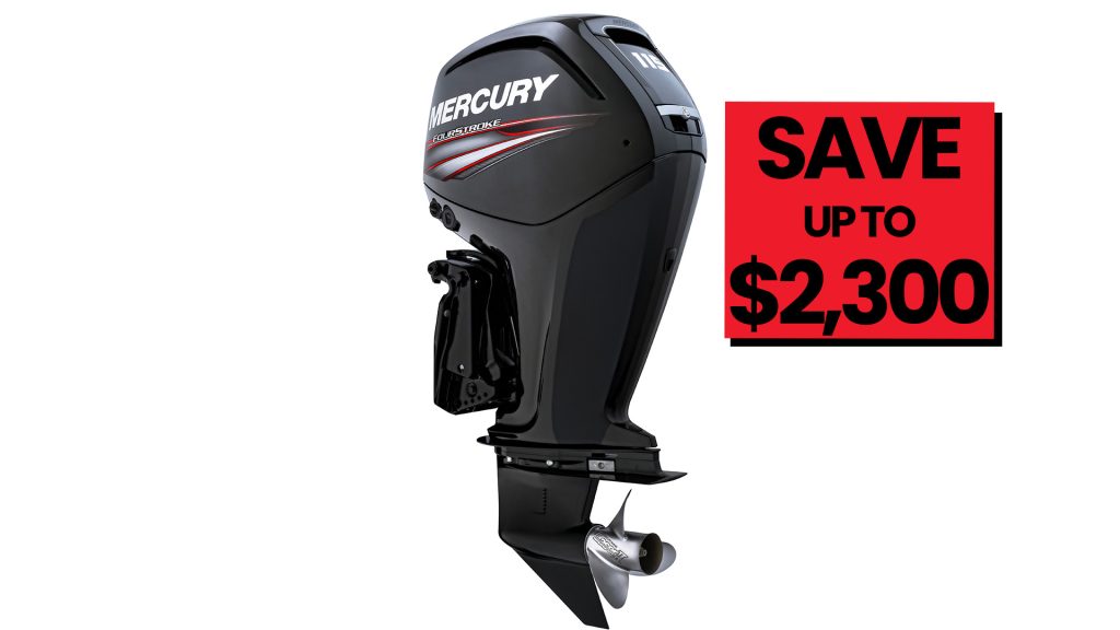 Save up to $1600 on the Mercury 90hp Fourstroke range, Promotion applies to 115ELPT 4S, 115EXLPT 4S, 115ELPT CT 4S (Command Thrust), 115EXLPT CT 4S (Command Thrust), 115L PXS 4S (ProXS), 115XL PXS 4S (ProXS), 115L PXS CT 4S (ProXS Command Thrust), 115XL PXS CT4S (ProXS Command Thrust) with recommended Vessel View 403 Electronics/Gauge package on Selected Models only. 
