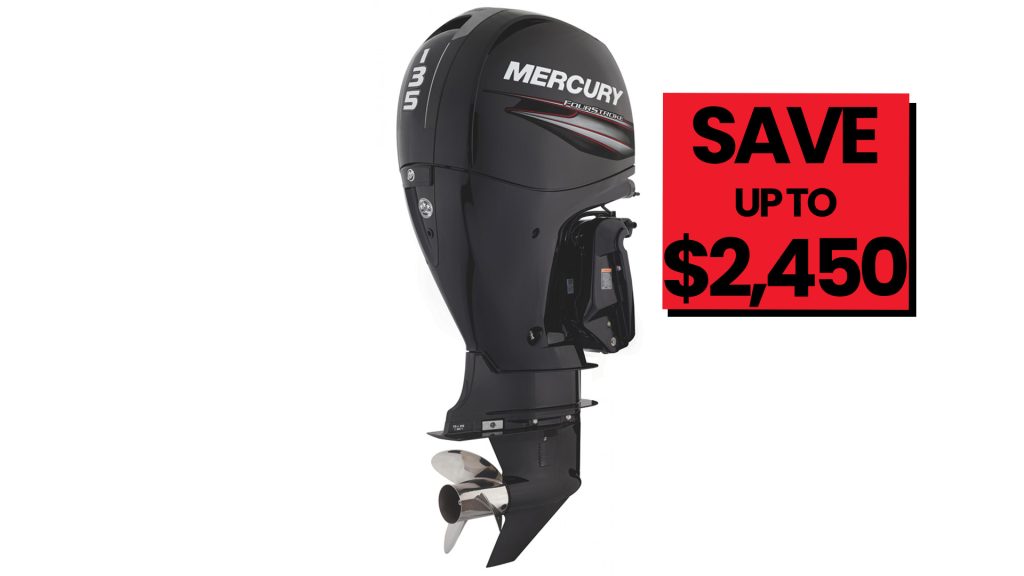 Save up to $1600 on the Mercury 90hp Fourstroke range, Promotion applies to 135XL EFI 4S with recommended Vessel View 403 Electronics/Gauge package on Selected Models only. 